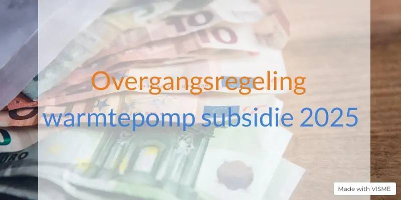 overgangsregeling-warmtepomp-subsidie-simpel-subsidie